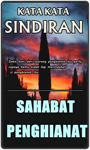 Kata Sindiran Untuk Sahabat Penghianat Terbaruå®åä¸è¼ å®åçapk åè²»ä¸è¼ Mungkin berat rasanya menulis kisah pribadi yang dihiasi dengan peristiwa penghianatan oleh kawan dekat. apkpure com