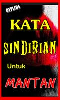 KATA SINDIRAN UNTUK MANTAN TERBARU LENGKAP โปสเตอร์