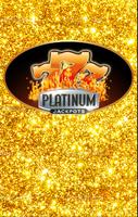 SLOTS -  Platinum FREE SLOT โปสเตอร์