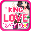 The King of Love for KAYBO