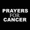 Prayers For Cancer