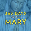 365 Days with Mary