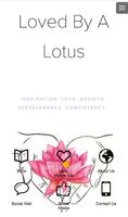 Loved By A Lotus plakat