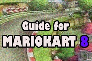 Guide for Mario Kart 8 capture d'écran 1