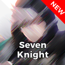 New Guide For Seven Knights Season 2 APK