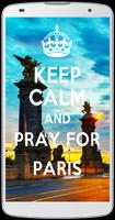Keep Calm And Pray For Paris постер