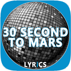 Lyrics Of 30 Second To Mars ícone