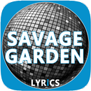 Savage Garden Lyrics APK