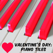 Valentine's Day: Piano Tiles