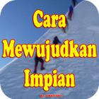 Cara untuk Mewujudkan Impian icône