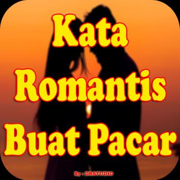 Kata Cinta Romantis Buat Pacar Tersayang Dlya Android Skachat Apk