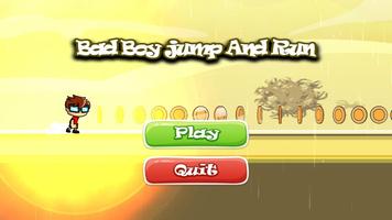 Bad Boy Jump And Running poster