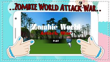 Zombie World Attack War poster