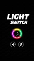 Light Switch Cartaz