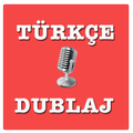 Türkçe Dublaj