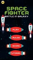 Space Fighter - Battle in Galaxy پوسٹر