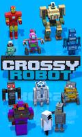 Crossy Robot Affiche
