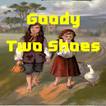 kids ebook-Goody Two-Shoes