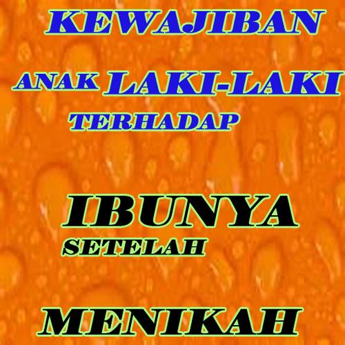 Kewajiban Anak Laki Laki Terhadap Ibunya For Android Apk Download