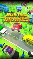 Busted Brakes Poster