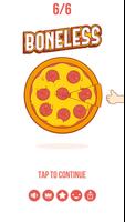 Boneless Pizza Affiche