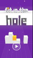 Fit In The Hole постер