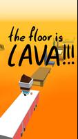 The Floor Is Lava plakat