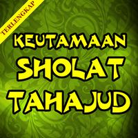 Keutamaan Sholat Tahajud Terlengkap Poster