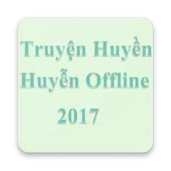 Truyện Huyền Huyễn Offline アプリダウンロード