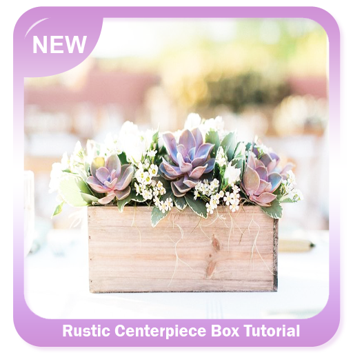 Rustic Centerpiece Boxチュートリアル