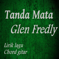 Tanda Mata Lirik Chord