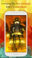 Firefighter My Hero Wallpaper screenshot 1