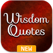 ”Wisdom Quotes: Words of Wisdom