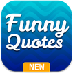 ”Funny Quotes