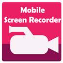 Mobile Screen Recorder APK