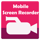 Mobile Screen Recorder icône