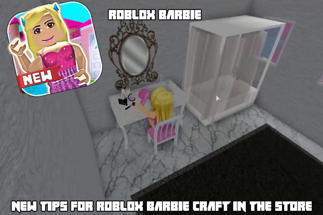 Tips For Roblox Barbie Girl Craft For Android Apk Download - craft roblox