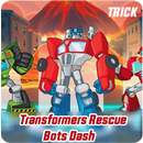 APK Tricks: Transformers Rescue Bots Dash