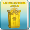 Khutbah Rasulullah Lengkap