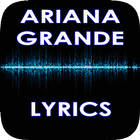 Ariana Grande Hits Lyrics icône