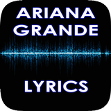 Ariana Grande Hits Lyrics icono