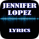 Jennifer Lopez Lyrics APK