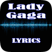 Lady Gaga Top Lyrics