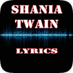 Shania Twain Top Lyrics