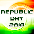 Republic Day 2018 - Desh Bhakti Songs,Images,GIF icône