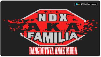 Lagu NDX AKA Familia Terbaru capture d'écran 1
