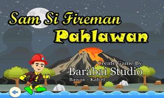 Sammy Si Fireman Pahlawan imagem de tela 1