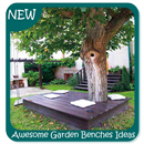 Awesome Garden Benches Ideas APK