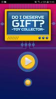 Do I deserve gift? - Kids toy collection Affiche