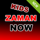 Kids Anak Zaman Now Terbaru APK